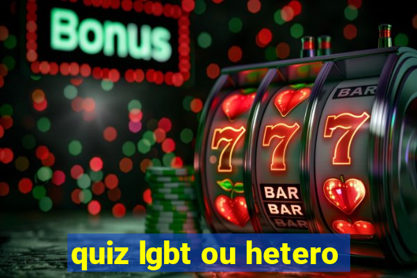 quiz lgbt ou hetero